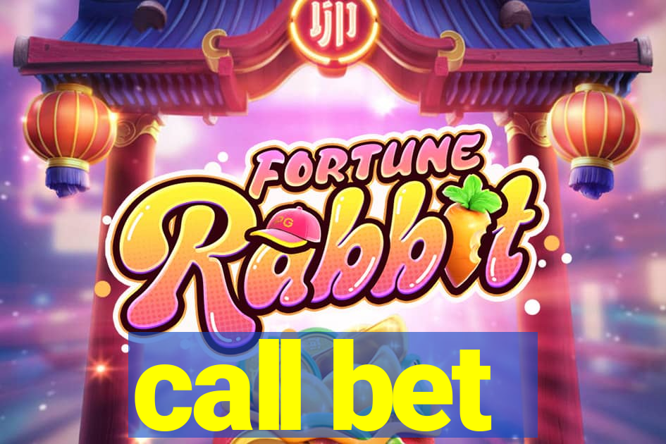 call bet