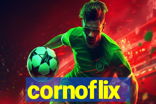 cornoflix