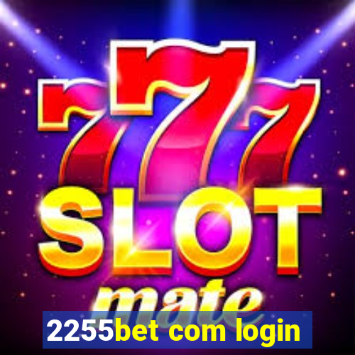 2255bet com login