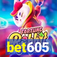 bet605