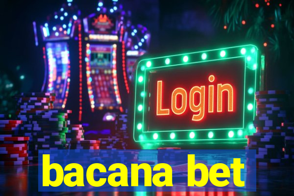 bacana bet