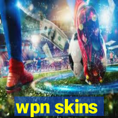 wpn skins