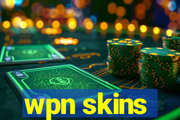 wpn skins