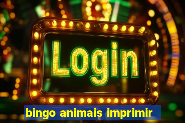 bingo animais imprimir