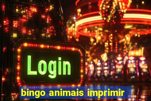 bingo animais imprimir