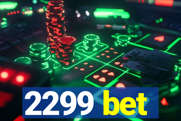 2299 bet