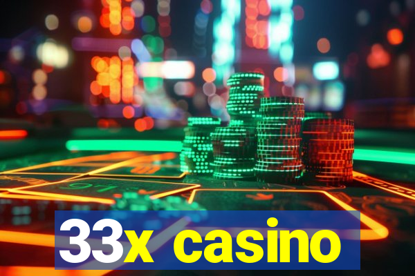 33x casino