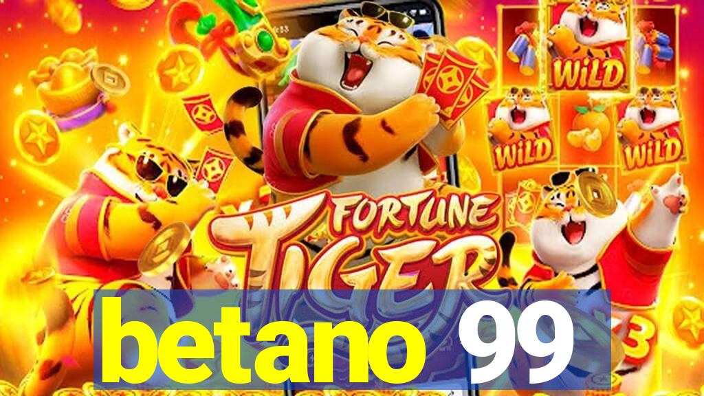 betano 99