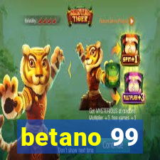 betano 99