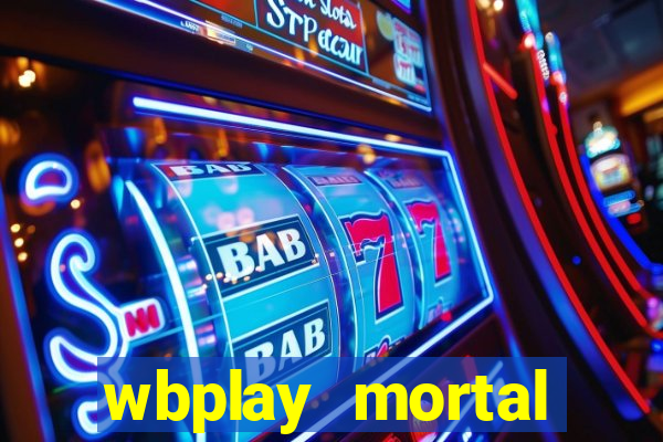 wbplay mortal kombat mobile