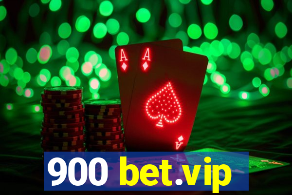 900 bet.vip