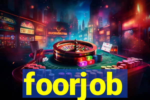 foorjob