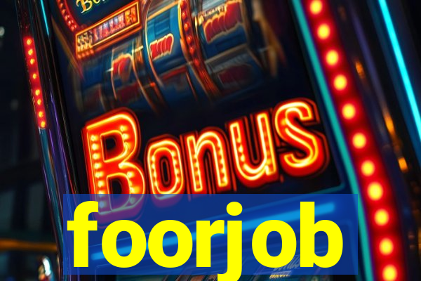 foorjob