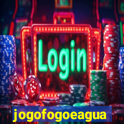 jogofogoeagua