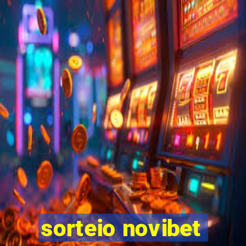 sorteio novibet