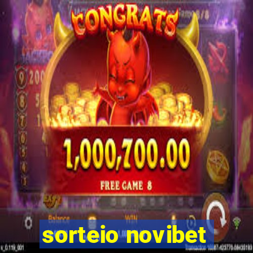 sorteio novibet