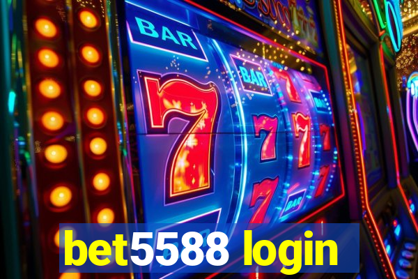 bet5588 login