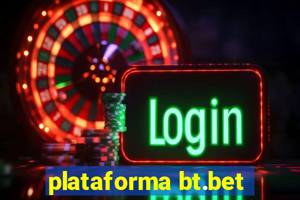 plataforma bt.bet