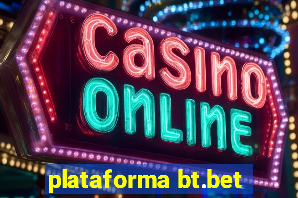 plataforma bt.bet