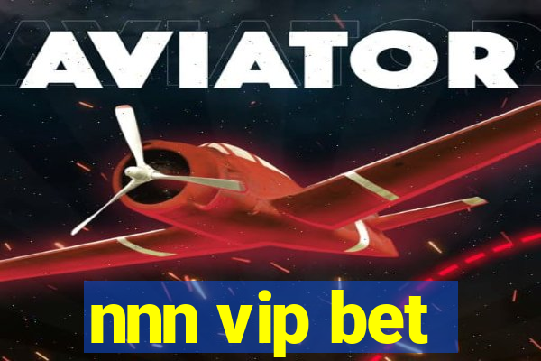 nnn vip bet