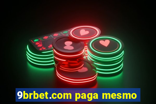 9brbet.com paga mesmo