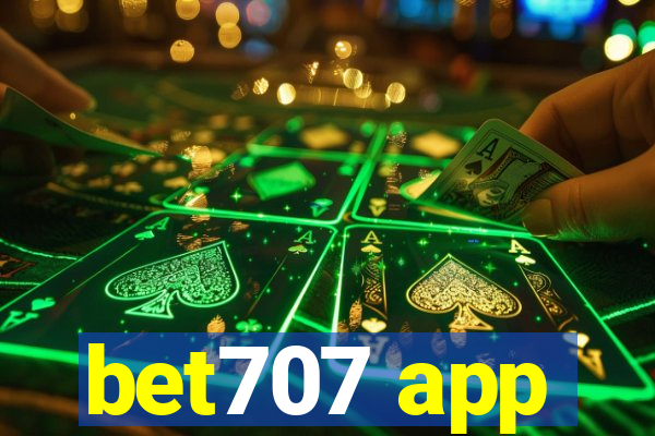 bet707 app