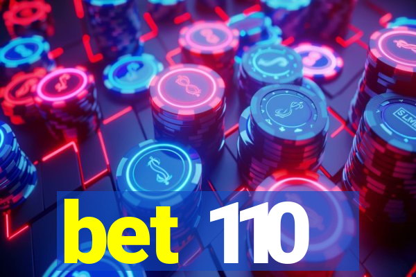 bet 110