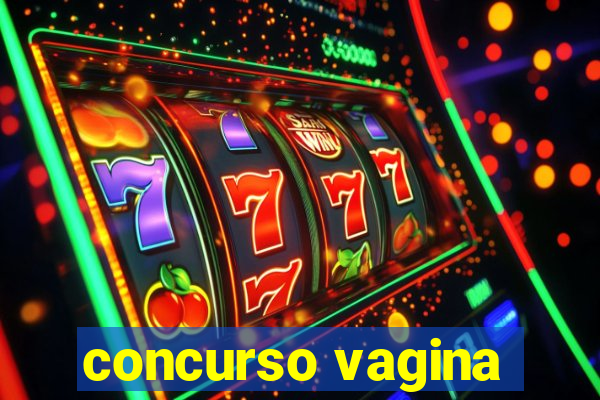 concurso vagina