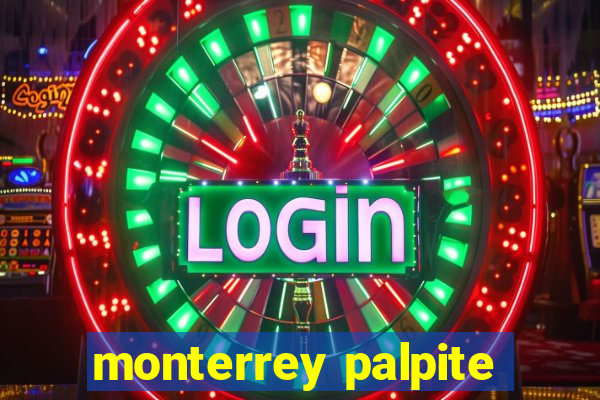 monterrey palpite