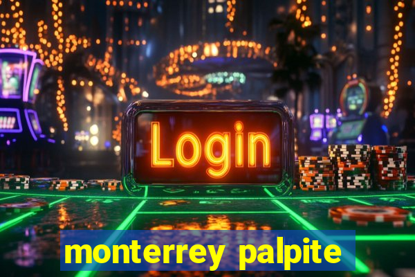 monterrey palpite