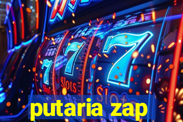 putaria zap