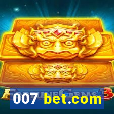 007 bet.com