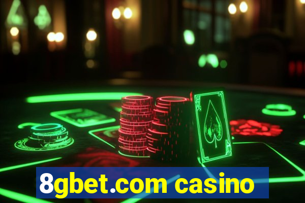 8gbet.com casino