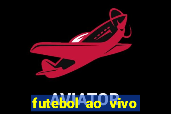 futebol ao vivo futemax app