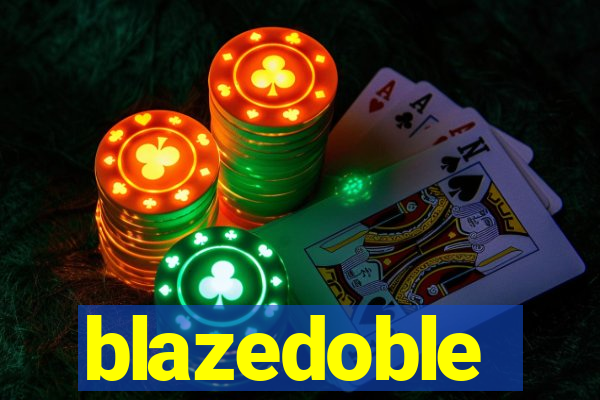 blazedoble