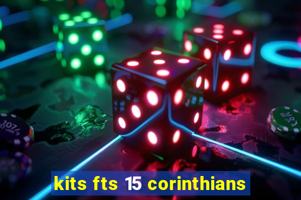 kits fts 15 corinthians