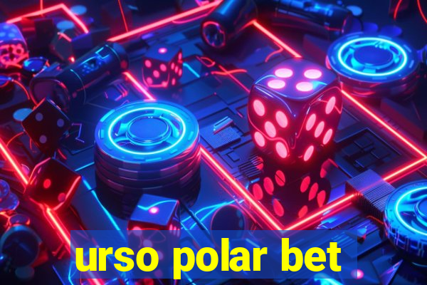 urso polar bet