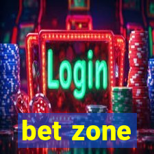 bet zone