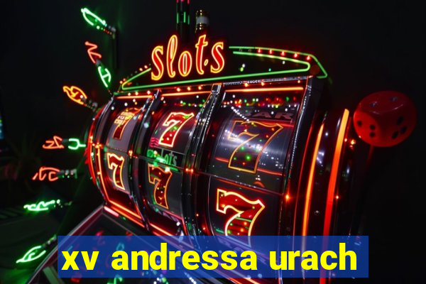 xv andressa urach