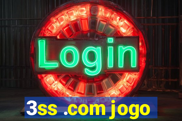 3ss .com jogo