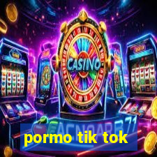 pormo tik tok