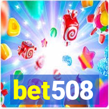 bet508