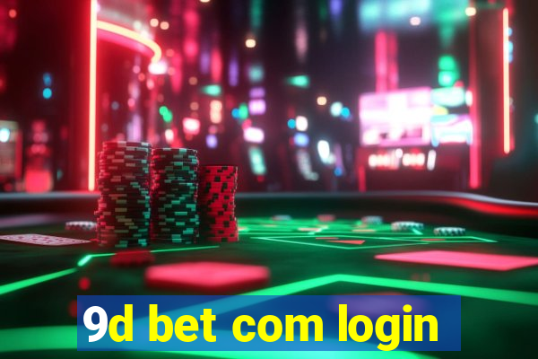 9d bet com login