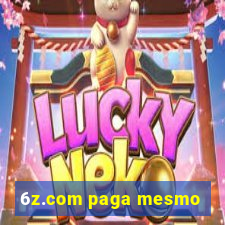 6z.com paga mesmo