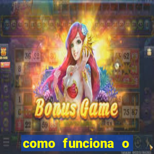 como funciona o jogo big win