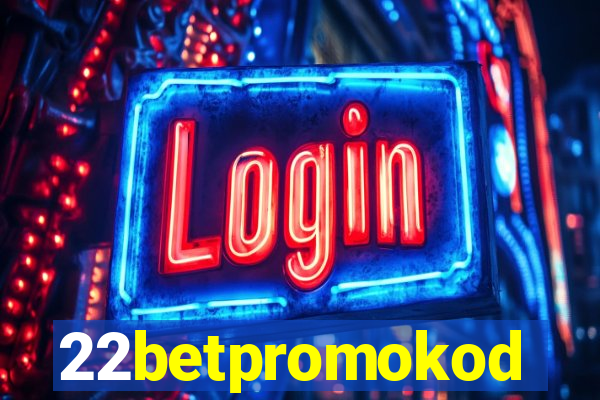 22betpromokod