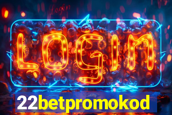 22betpromokod