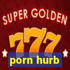 porn hurb