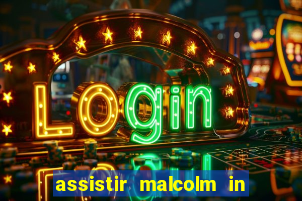 assistir malcolm in the middle on-line