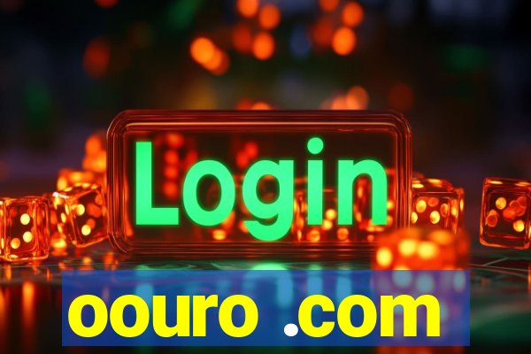 oouro .com